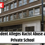 Black Student Alleges Racist Abuse at London Private School