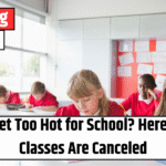 Can It Get Too Hot for School? Here’s When Classes Are Canceled