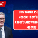 DWP Warns 150,000 People They’ll Lose Carer’s Allowance In July Months