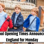 New School Opening Times Announced Across England for Monday