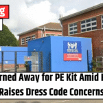 Pupils Turned Away for PE Kit Amid Heatwave Raises Dress Code Concerns