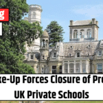 VAT Shake-Up Forces Closure of Prestigious UK Private Schools